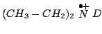 $(CH_3-CH_2)_2\stackrel{\bullet +}{N}D$