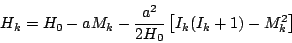 \begin{displaymath}
H_k = H_0 - a M_k
- \frac{a^2}{2 H_0} \left [ I_k (I_k + 1) - M_k^2 \right ]
\end{displaymath}