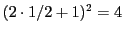 $(2\cdot 1/2 + 1)^2 =4$